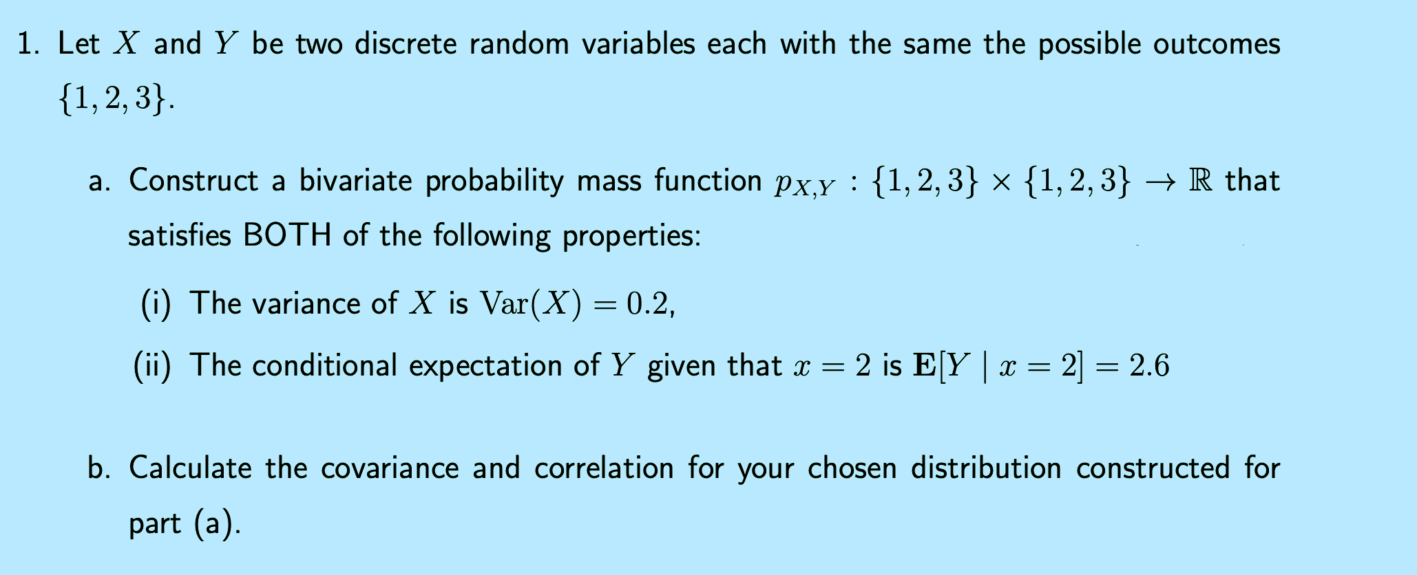 Let X And Y Be Two Discrete Random Variables Each With The Same The