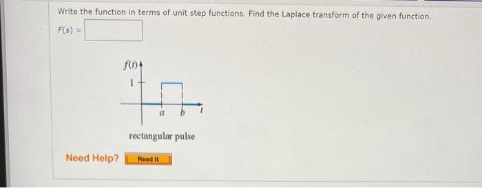 Write The Function In Terms Of Unit Step Functions Find The Laplace