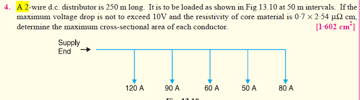 A Wire Dc Distributor Is M Long It Is To Be Loaded As Shown In