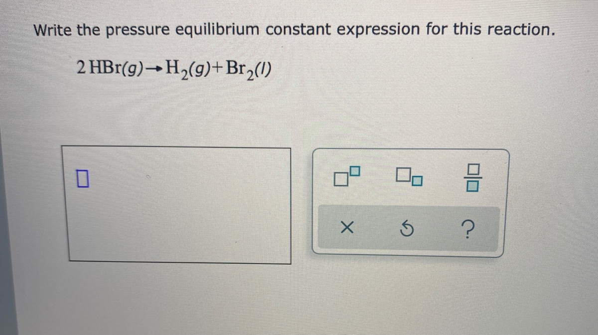 Write The Pressure Equilibrium Constant Expression For This Reaction 2