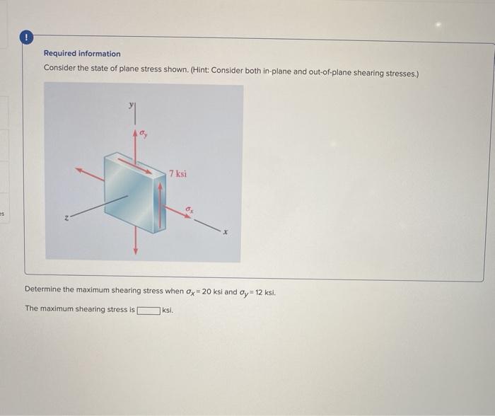 Required Information Consider The State Of Plane Stress Shown Hint