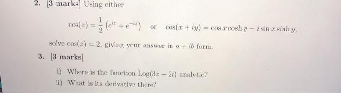 Marks Using Either Cosz El Et Or Cosx Iy Cos X Cosh Y I Sin X Sinh