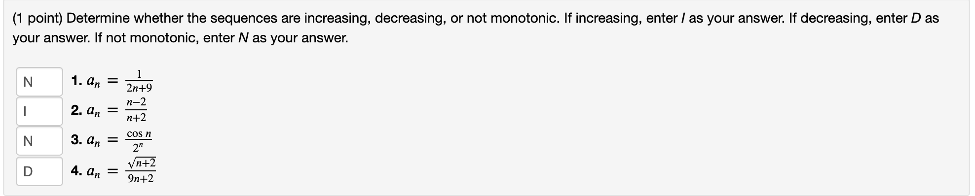 Point Determine Whether The Sequences Are Increasing Decreasing Or