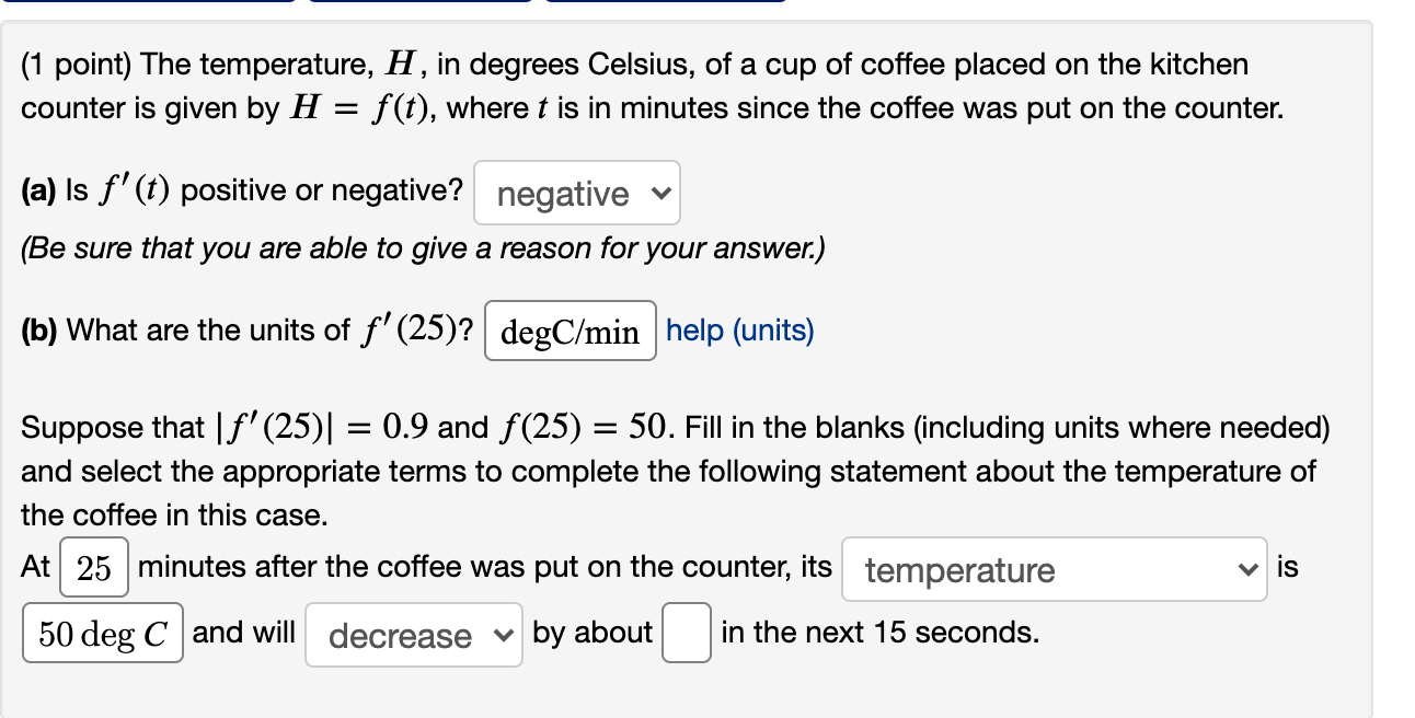 1 point the temperature h in degrees celsius of a cup of coffee placed