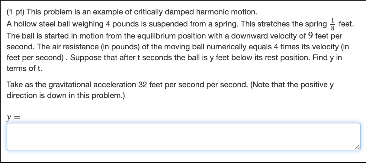 1 Pt This Problem Is An Example Of Critically Damped Harmonic Motion A