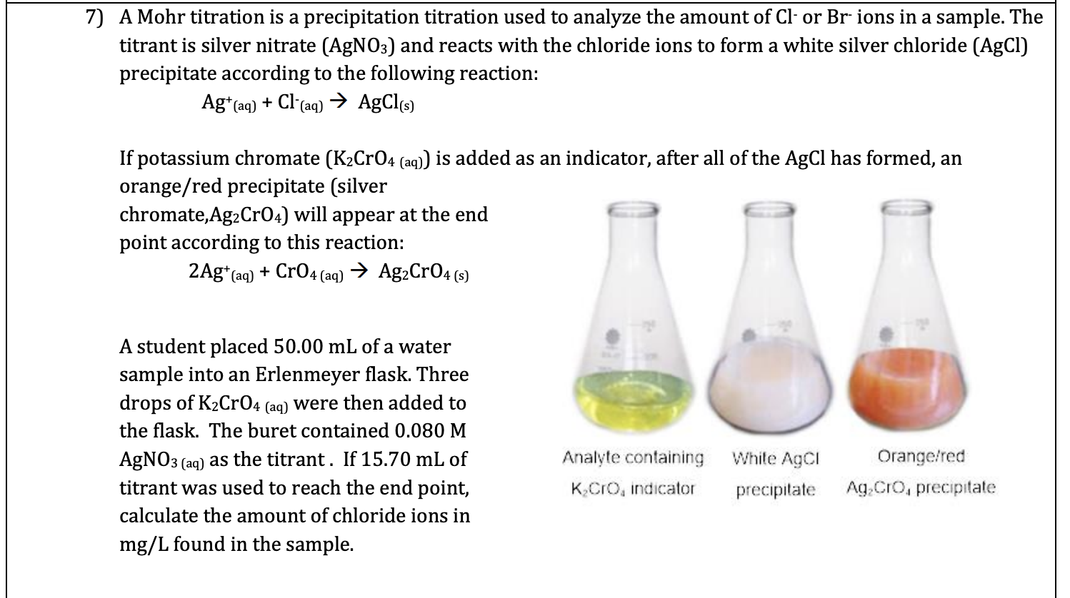 7-a-mohr-titration-is-a-precipitation-titration-used-to-analyze-the