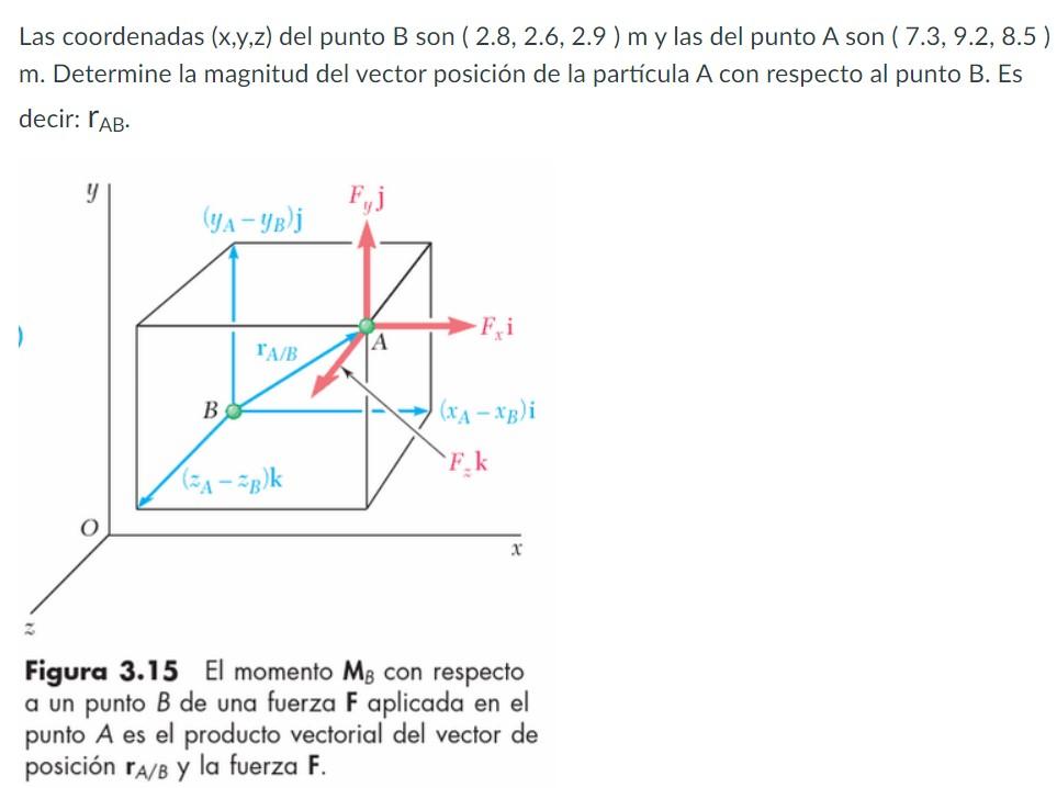 Las Coordenadas Xyz Del Punto B Son 28 26 29 M Y Las Del Punto A Son 73 ...