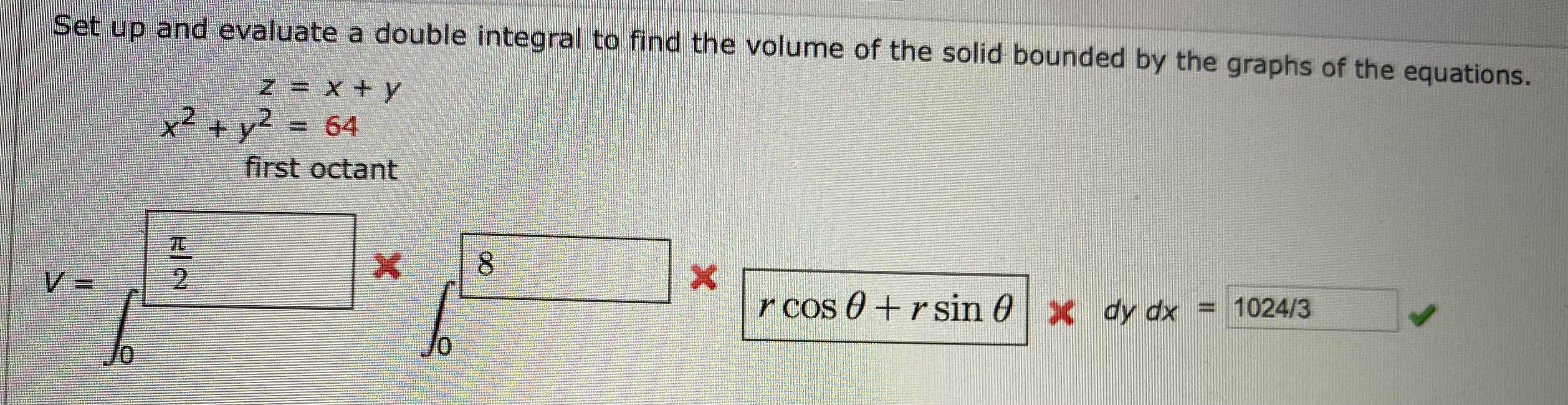 Set Up And Evaluate A Double Integral To Find The Volume Of The Solid ...