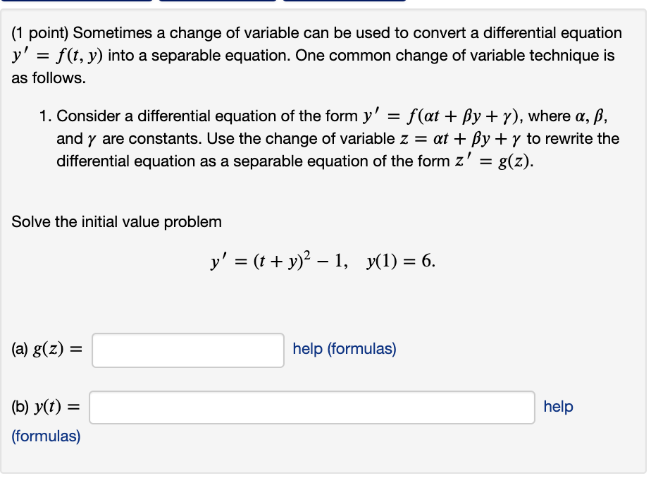 1 Point Sometimes A Change Of Variable Can Be Used To Convert A ...