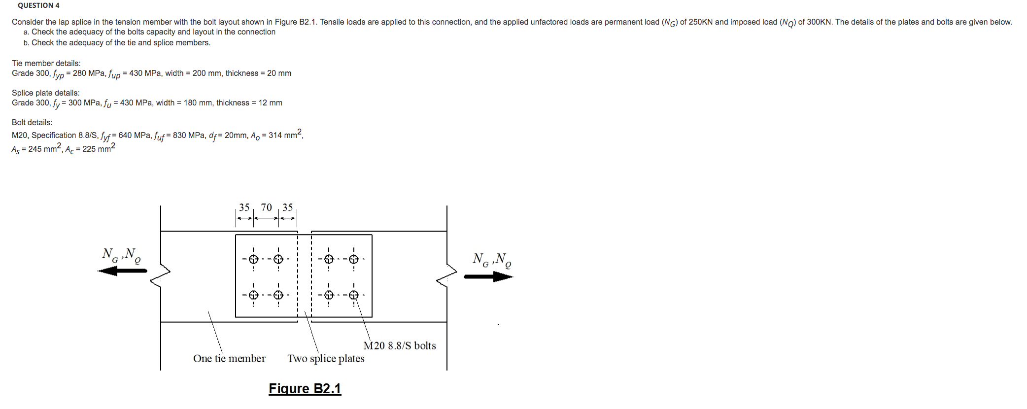 question 4 consider the lap splice in the tension member with the bolt
