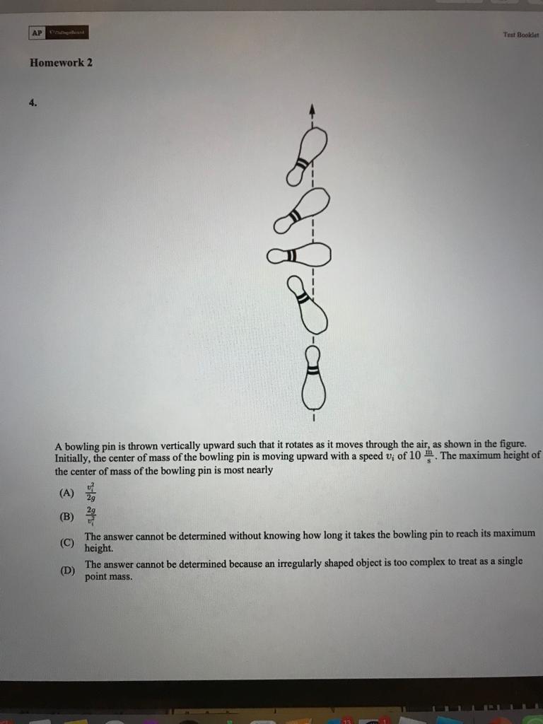 ap test bookle homework 2 4 a bowling pin is thrown vertically upward