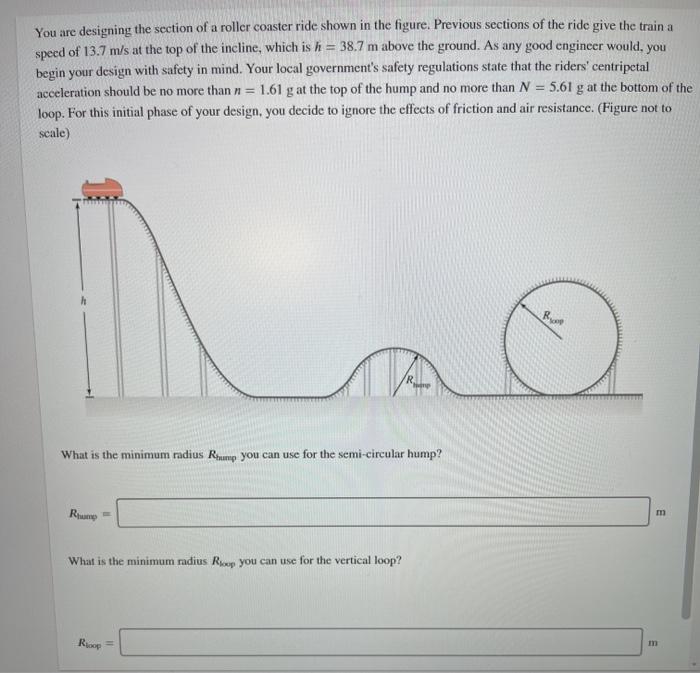 you are designing the section of a roller coaster ride shown in the ...