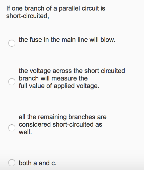 if one branch of a parallel circuit is shortcircuited the fuse in the