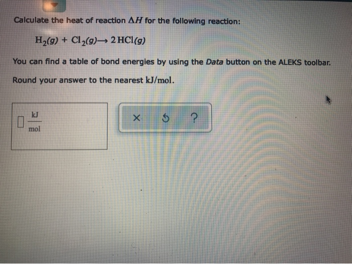 calculate the heat of reaction ah for the following reaction h2g cl29 2