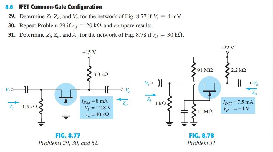 jfet commongate configuration 29 determine zi zo and v for the network