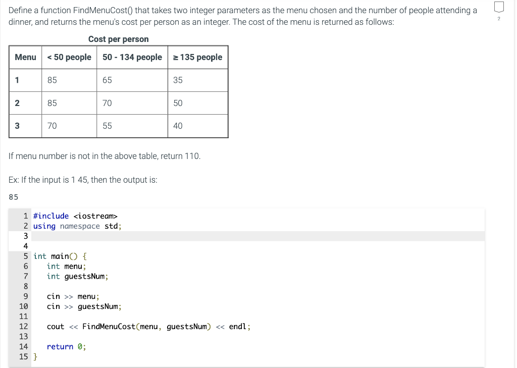 define a function findmenucost that takes two integer parameters as the