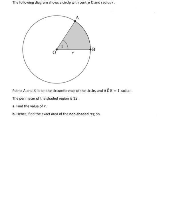 the following diagram shows a circle with centre 0 and radius r a 1 b ...