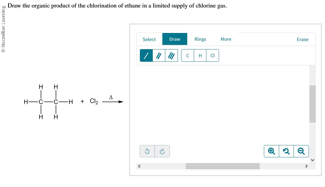 draw the organic product of the chlorination of ethane in a limited