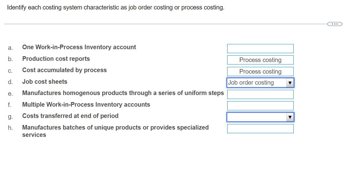 identify each costing system characteristic as job order costing or