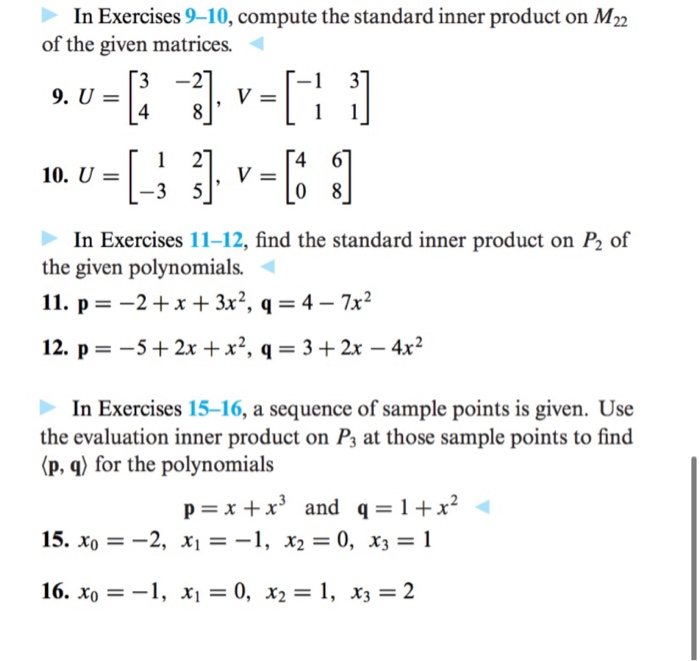 in exercises 910 compute the standard inner product on m22 of the given