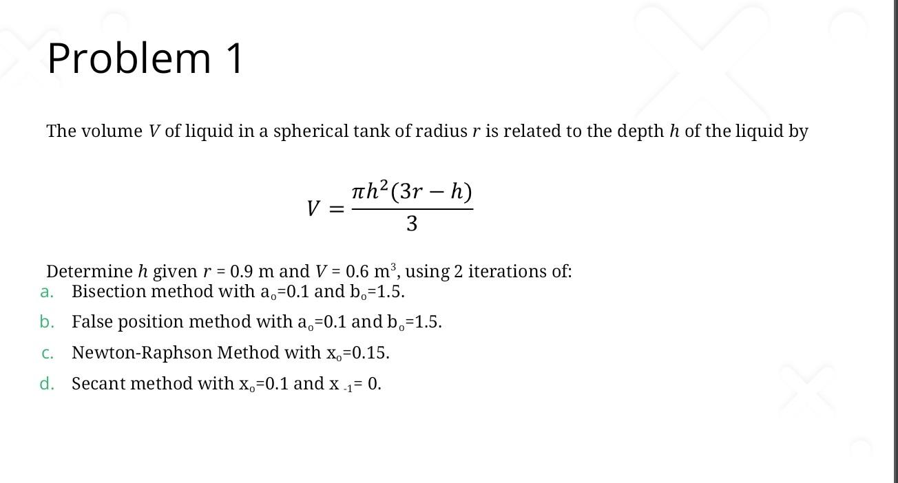 problem-1-the-volume-v-of-liquid-in-a-spherical-tank-of-radius-r-is