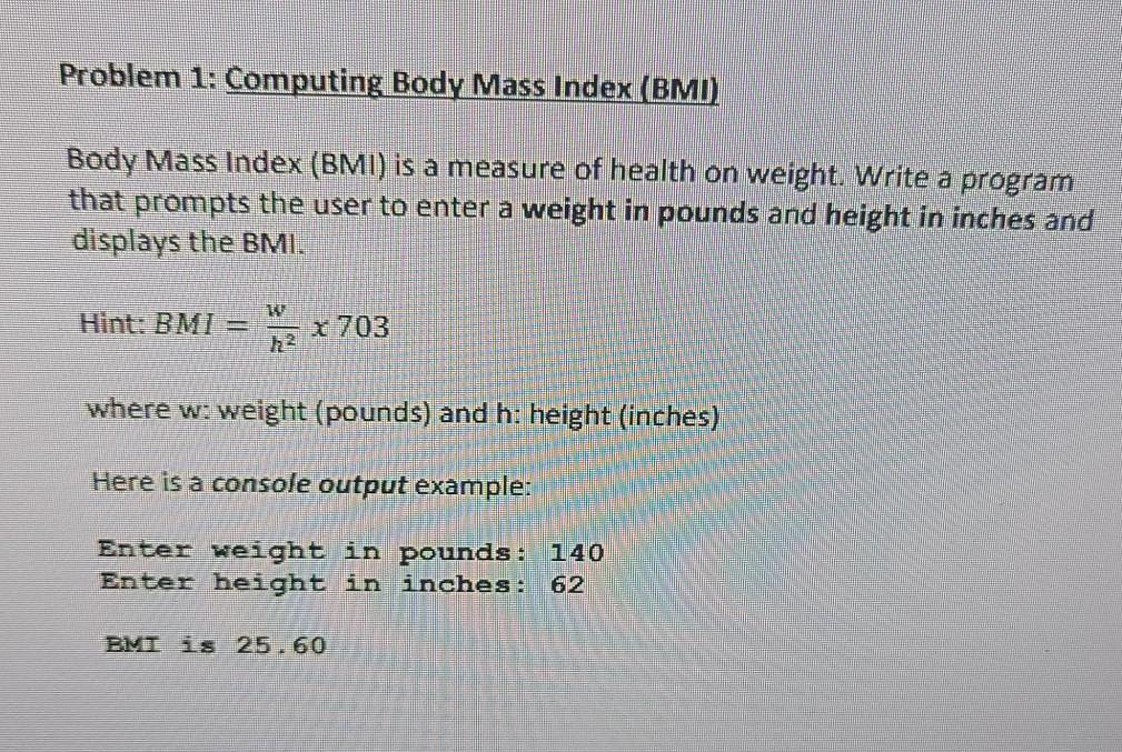 problem-1-computing-body-mass-index-bmi-body-mass-index-bmi-is-measure