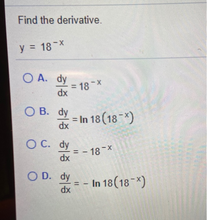 find-the-derivative-y-18x-o-a-dy-dx-18-x-o-b-dy-in-18180-dx-o-c-dy-dx-1