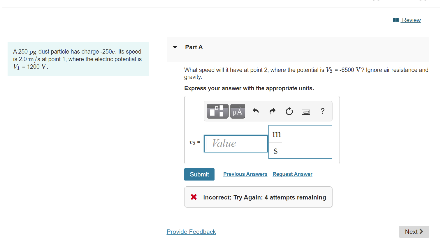 a-review-part-a-a-250-pg-dust-particle-has-charge-250e-its-speed-is-20