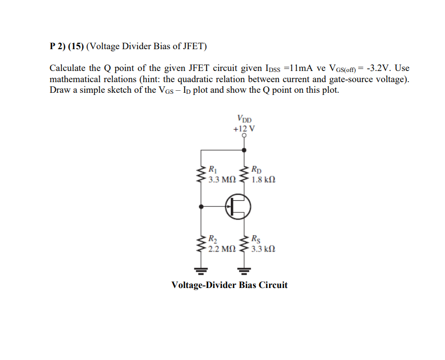 p2 15 voltage divider bias of jfet calculate the q point of the given