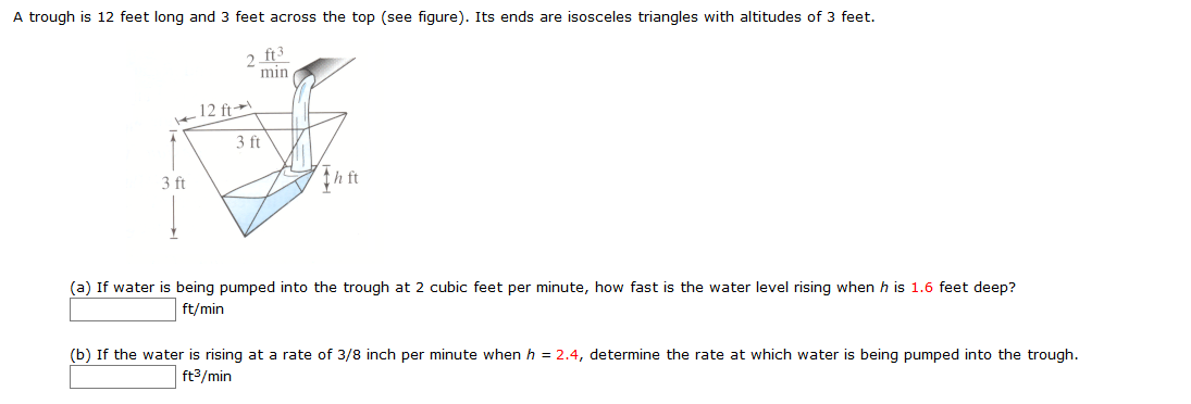 A Trough Is 12 Feet Long And 3 Feet Across The Top See Figure Its Ends 