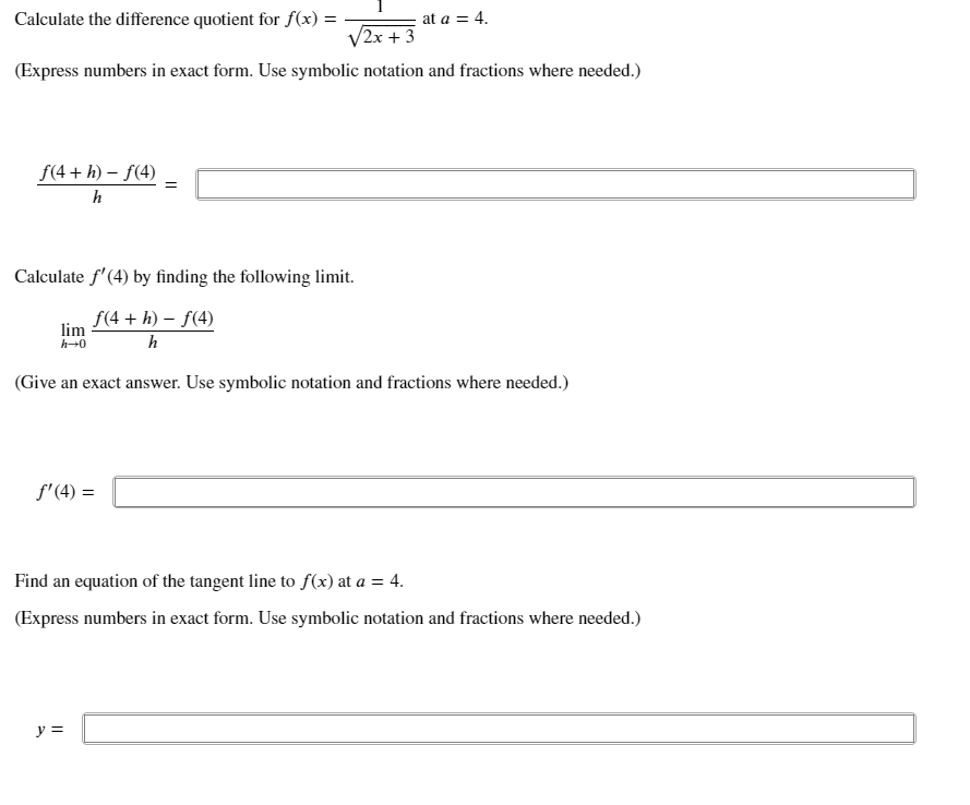 calculate-the-difference-quotient-for-fx-at-a-4-v2x-3-express-numbers-in-exact-studyx