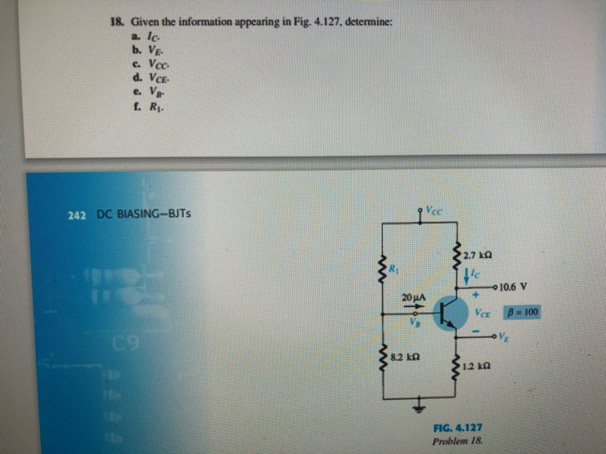 18 Given The Information Appearing In Fig 4127 Determine A Ic B Ve C Vc ...