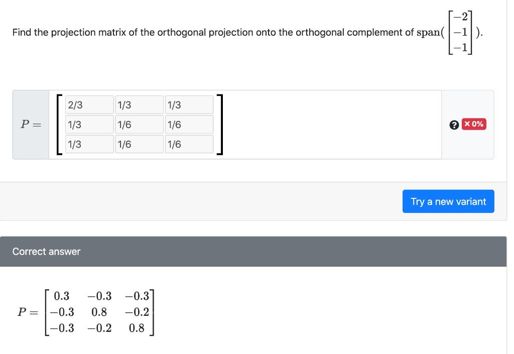 find the projection matrix of the orthogonal projection onto the