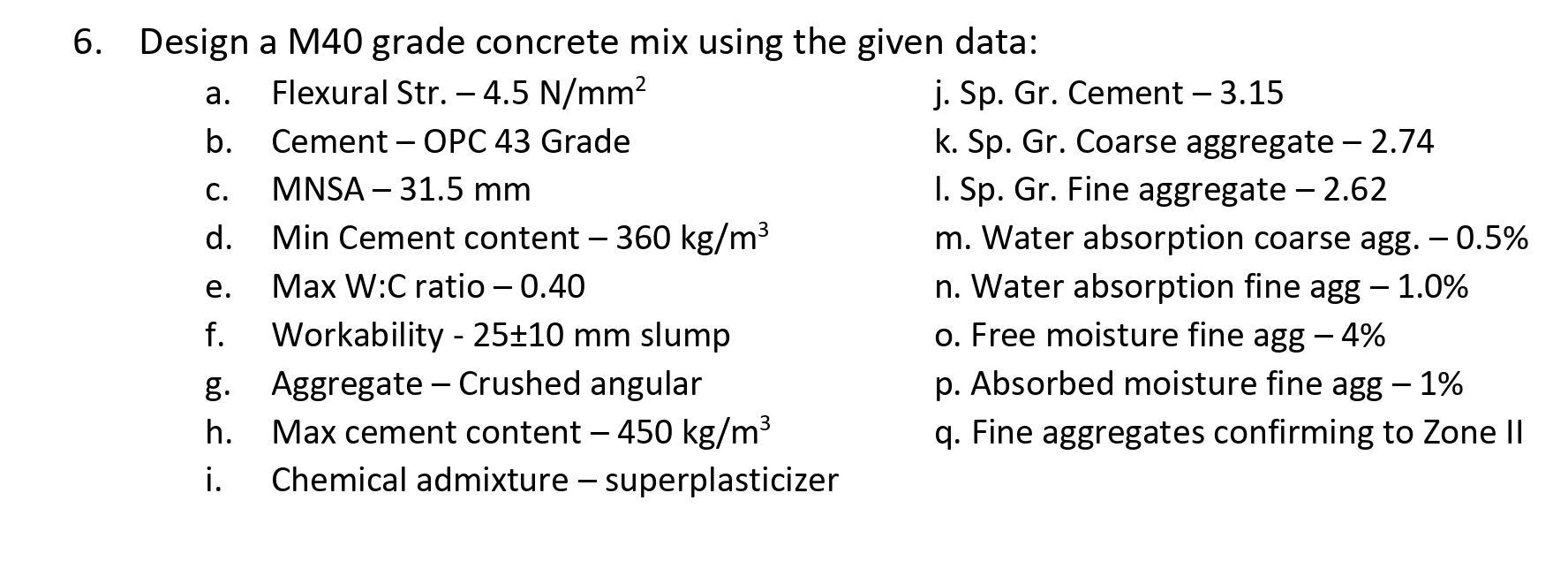 c 6 design a m40 grade concrete mix using the given data a flexural str