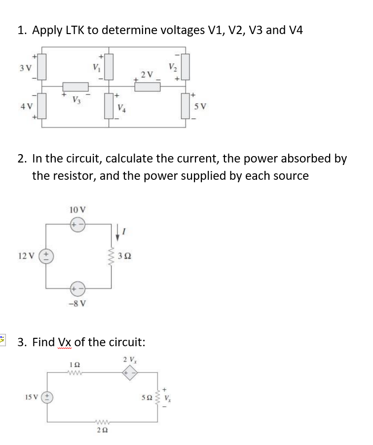 1 apply ltk determine voltages v1 v2 v3 and v4 3 v v2 2vv3 4v v4 5v 2 ...