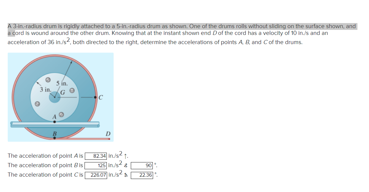 a 3inradius drum is rigidly attached to a 5inradius drum as shown one