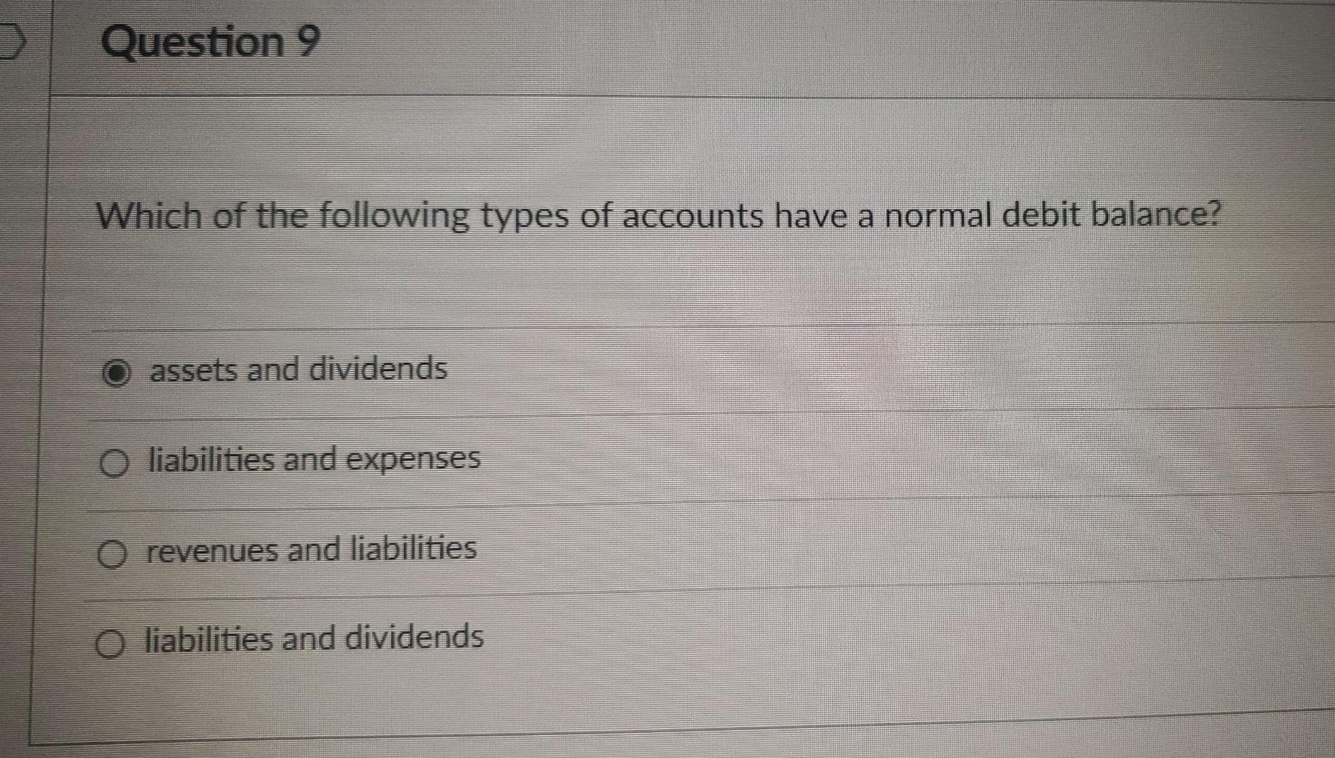 question-9-which-the-following-types-accounts-have-normal-debit-balance