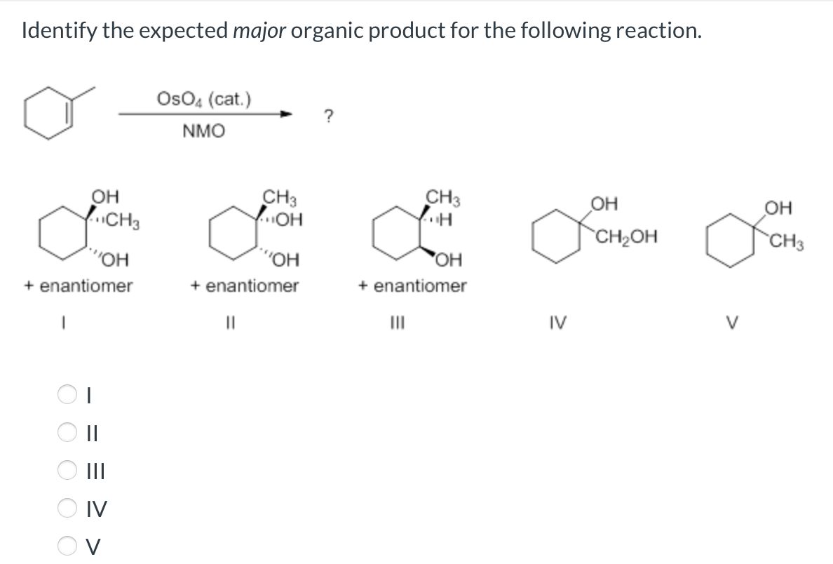 identify the expected major organic product for the following reaction