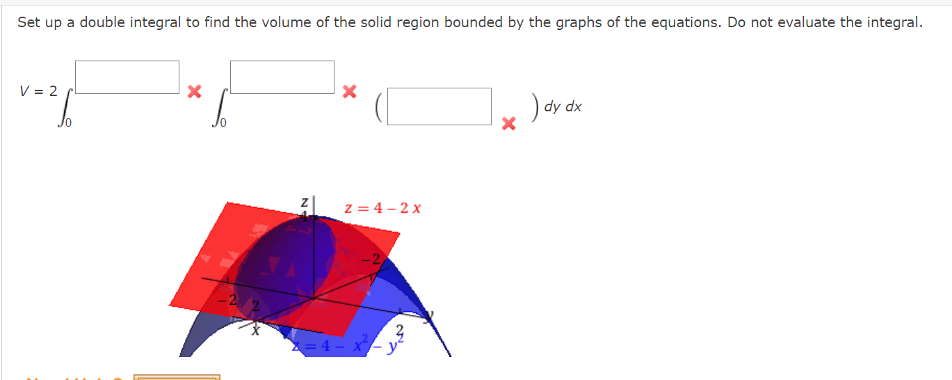 Set Up Double Integral Find The Volume The Solid Region Bounded By The 