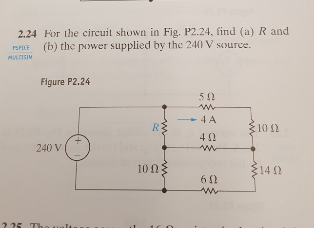 For The Circuit Shown In Fig P224 Find A R And B The Power Supplied By ...